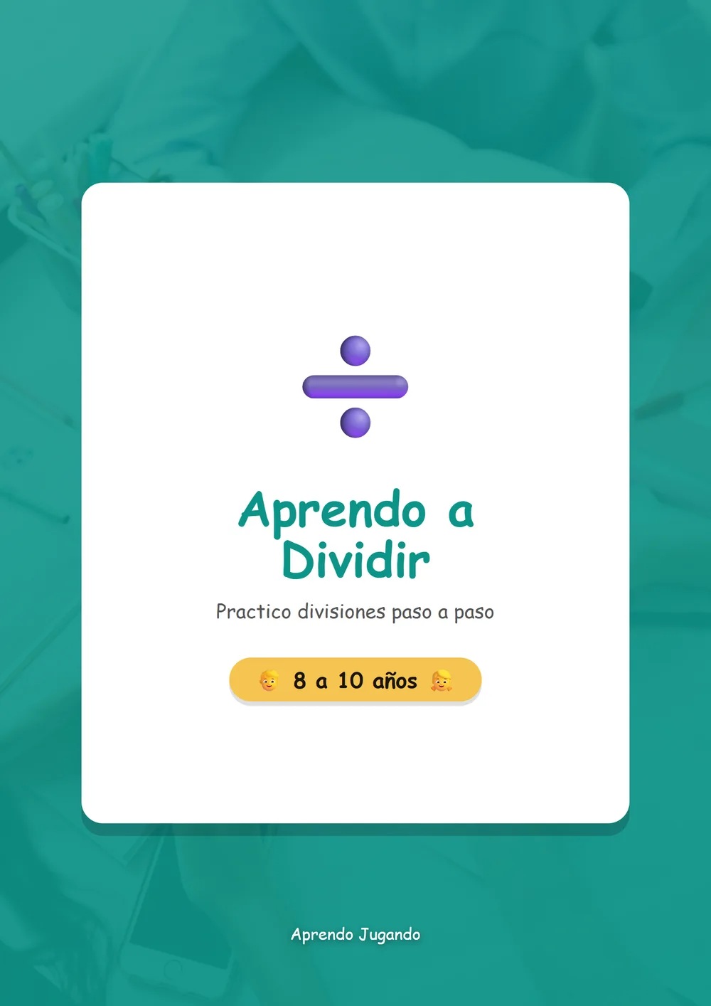 Aprendo a Dividir